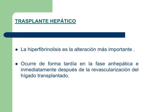 Alteraciones complejas de la hemostasia en las hepatopatías