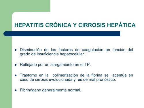 Alteraciones complejas de la hemostasia en las hepatopatías