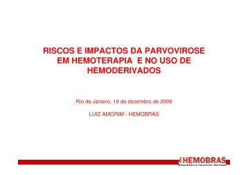 RISCOS E IMPACTOS DA PARVOVIROSE EM HEMOTERAPIA E ...