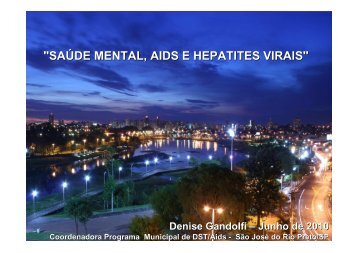 Denise Gandolfi - Departamento de DST, Aids e Hepatites Virais