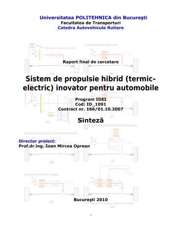 Sistem de propulsie hibrid (termic- electric) inovator pentru automobile