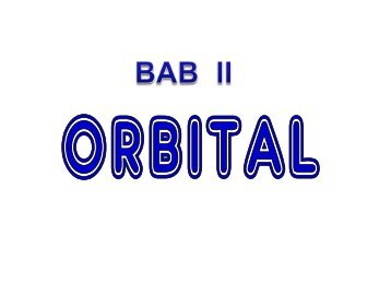 Bab 2 Orbital