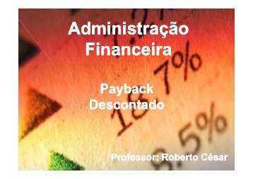 3 - Payback Descontado - WordPress.com - Prof. Roberto César