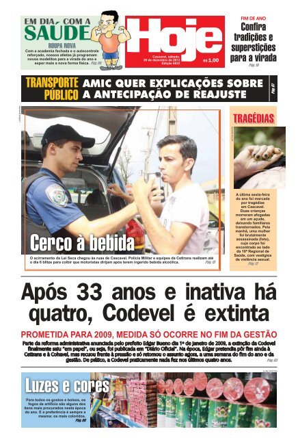 Após 33 anos e inativa há quatro, Codevel é extinta - Jornal Hoje