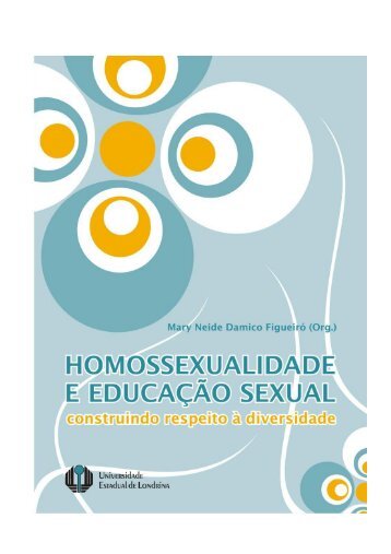 Homossexualidade e Educação Sexual – Construindo o - Cepac
