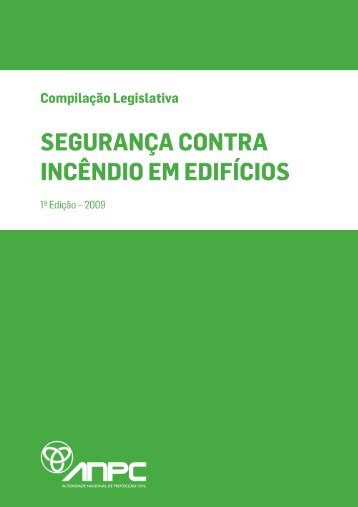 Compilação Legislativa – SEGURANÇA CONTRA INCÊNDIO