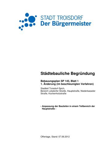 Begründung zum Bebauungsplan - Entwurf (87 KB) - Stadt Troisdorf