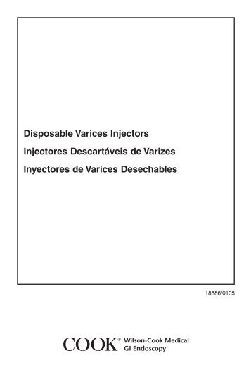 Disposable Varices Injectors Injectores Descartáveis ... - Cook Medical