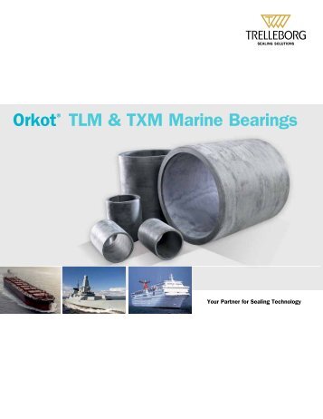 Orkot® TLM & TXM Marine Bearings - Trelleborg Sealing Solutions