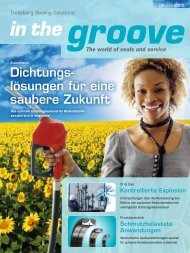 in the groove - Trelleborg Sealing Solutions