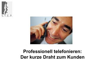 Professionell telefonieren: Der kurze Draht zum Kunden