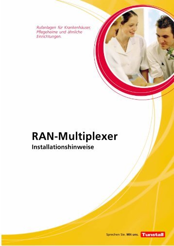 RAN-Multiplexer Installationshinweise (1,12 MB) - Tunstall GmbH