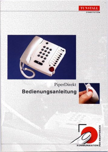 PiperDirekt Bedienungsanleitung (673 KB) - Tunstall GmbH