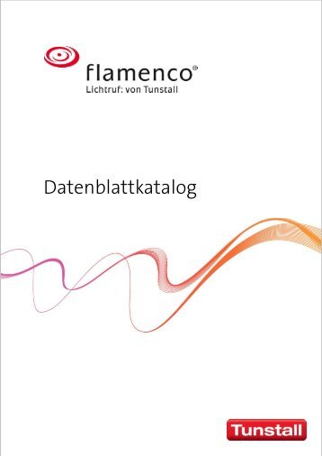 Flamenco Datenblattkatalog (3.69 MB) - Tunstall GmbH