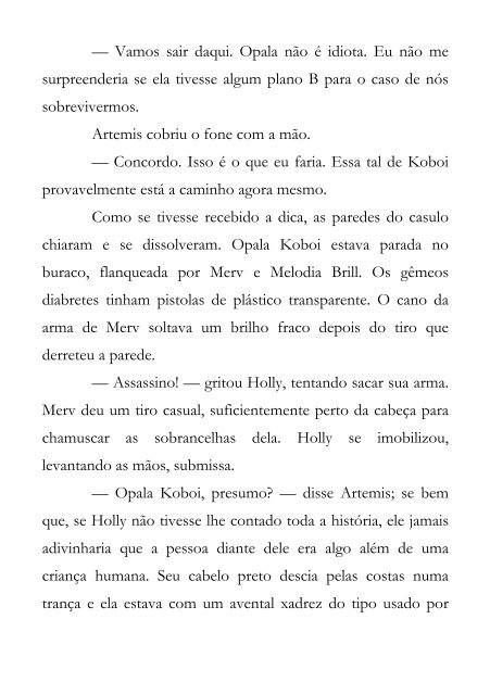 Artemis Fowl - A vingança de Opala - CloudMe