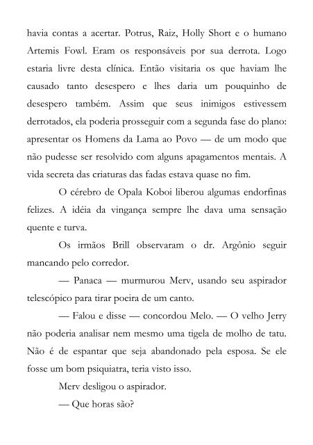 Artemis Fowl - A vingança de Opala - CloudMe