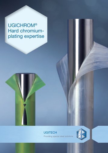 UGICHROM® Hard chromium- plating expertise - Ugitech