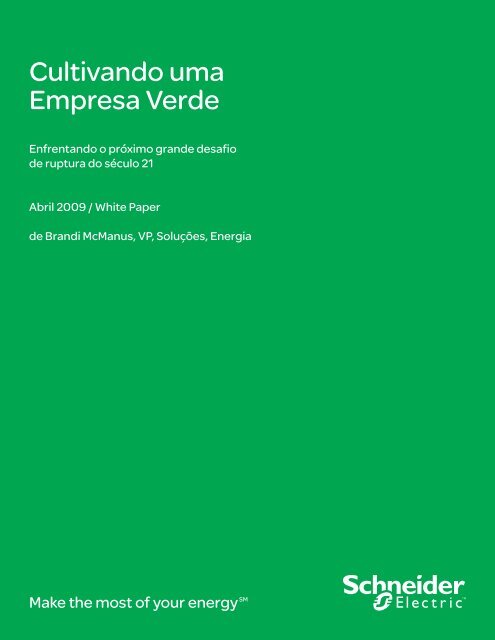 Cultivando uma Empresa Verde - Schneider Electric