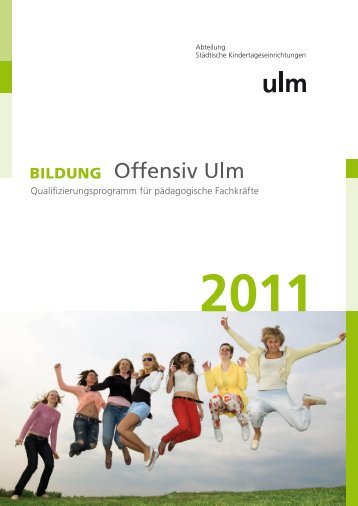 Qualifizierungsprogramm für pädagogische Fachkräfte - Ulm