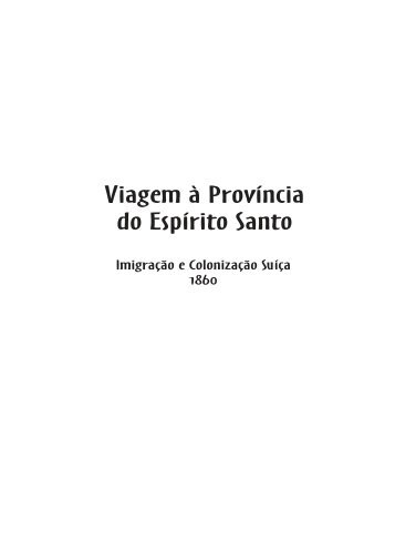 Viagem à Província do Espírito Santo - Imigração e colonização suíça