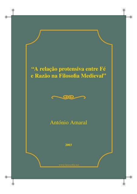 “A relação protensiva entre Fé e Razão na Filosofia ... - LusoSofia
