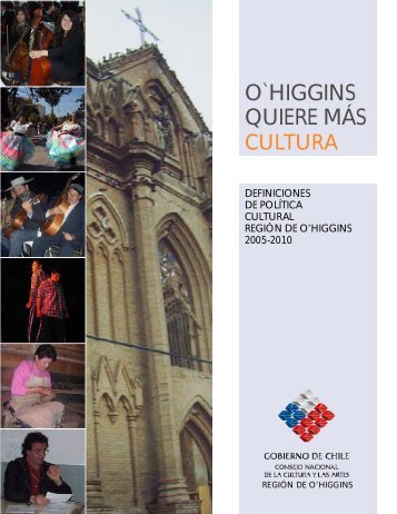 O'Higgins 2005-2010 - Consejo Nacional de la Cultura y las Artes