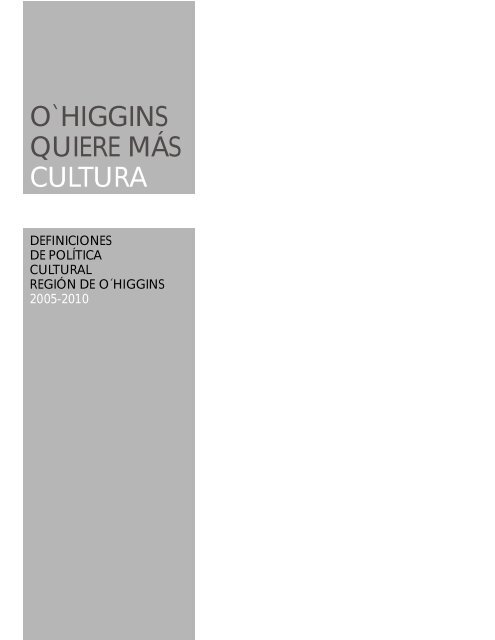 O'Higgins 2005-2010 - Consejo Nacional de la Cultura y las Artes