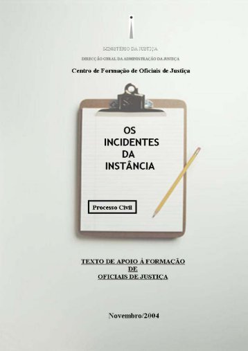 Os Incidentes da Instância - DGAJ