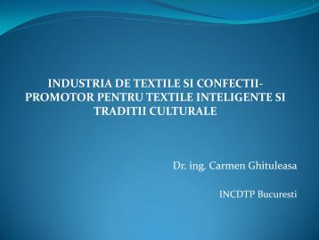 INDUSTRIA DE TEXTILE SI CONFECTII- PROMOTOR ... - Clustero.ro