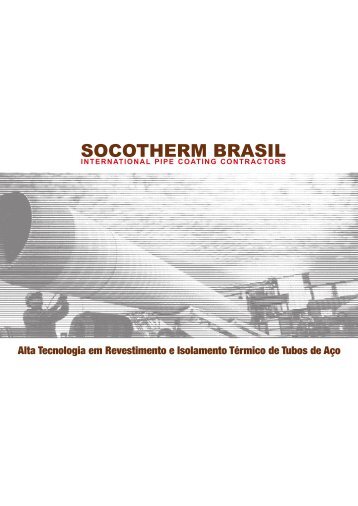 Alta Tecnologia em Revestimento e Isolamento ... - socotherm brasil