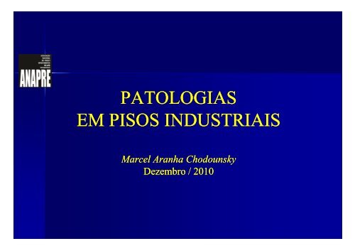 PATOLOGIAS EM PISOS INDUSTRIAIS - Anapre