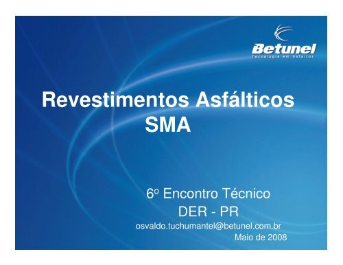 Revestimentos Asfálticos SMA - DER