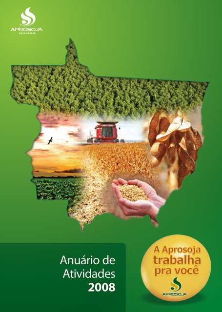 Anuario de Atividades 2008.pdf - Aprosoja