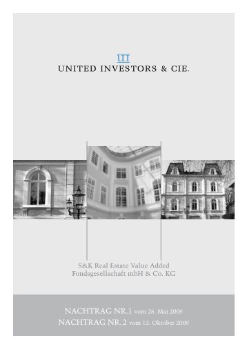 S&K Real Estate Value Added Fondsgesellschaft ... - United Investors