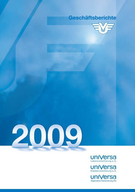 Geschäftsbericht 2009 - uniVersa Versicherungen