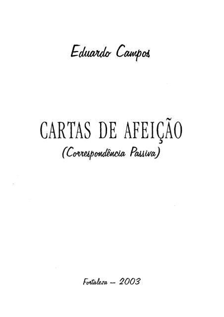Cartas de Afeição - Eduardo Campos