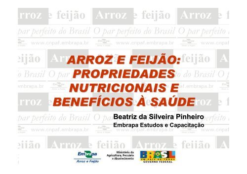 ARROZ E FEIJÃO: PROPRIEDADES NUTRICIONAIS E ...