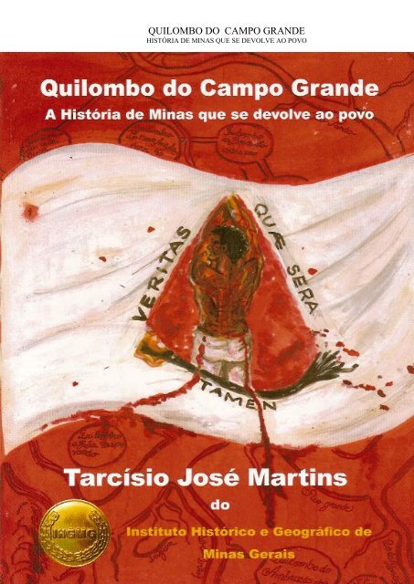 QUILOMBO DO CAMPO GRANDE - Quilombo Minas Gerais