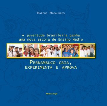 PERNAMBUCO CRIA EXPERIMENTA E APROVA - ICE Brasil