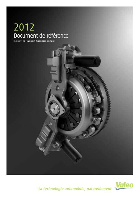 Document de référence 2012 (PDF 1.92MB) - Valeo