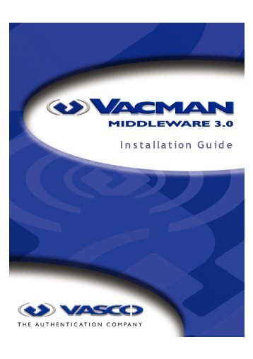 VACMAN Middleware Installation Guide - Vasco