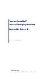 Totemo TrustMail® Secure Messaging Gateway Feature List ...