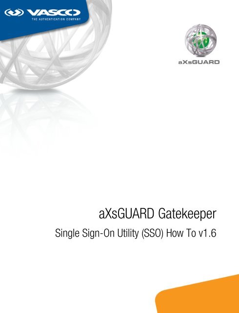 aXsGUARD Gatekeeper Single Sign-On Utility (SSO) - Vasco