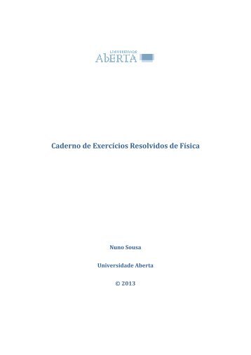 Caderno de Exercícios Resolvidos de Física - Universidade Aberta