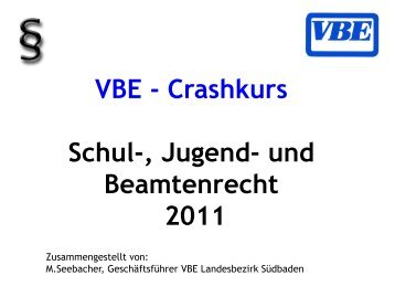 Crashkurs Schul-, Jugend- Und Beamtenrecht 2011 - VBE Baden ...