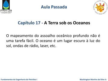 Capítulo 17 - A Terra sob os Oceanos Aula Passada - Prh29.ufes.br