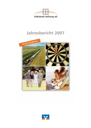 Jahresbericht 2007 - Volksbank Hellweg eG