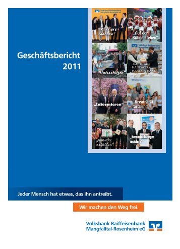 Geschäftsbericht 2011 - Volksbank Raiffeisenbank Mangfalltal ...