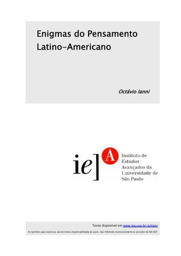 Enigmas do Pensamento Latino-Americano - IEA - USP