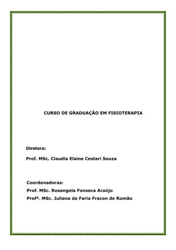 Prof. MSc. Claudia Elaine Cestari Souza Coordenadoras